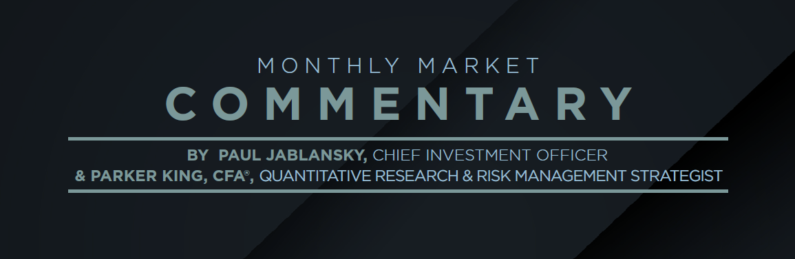 July 2025 Market Commentary by Paul Jablansky and Parker King | AWM&T